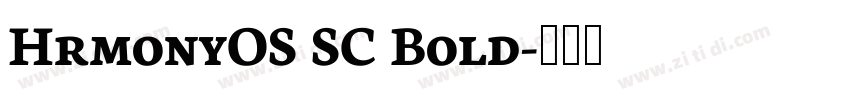 HrmonyOS SC Bold字体转换